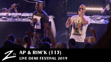 AP & RIM’K (113) – Demi Festival 2019