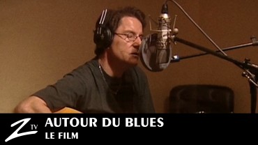 Autour du Blues… Le Film