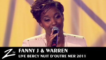Fanny J – Nuit d’Outre Mer 2011