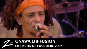 Gnawa Diffusion – Nuits de Fourvière 2006