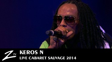 Keros N – Cabaret Sauvage 2014