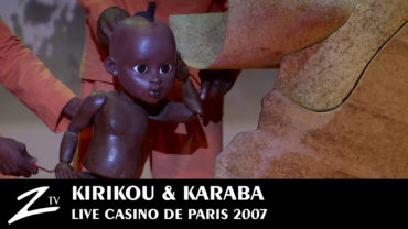 Kirikou & Karaba – Casino de Paris 2008