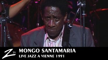 Mongo Santamaria – Jazz à Vienne