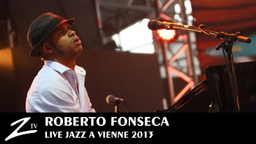 Roberto Fonseca – Jazz à Vienne 2013