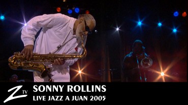 Sonny Rollins – Jazz à Juan